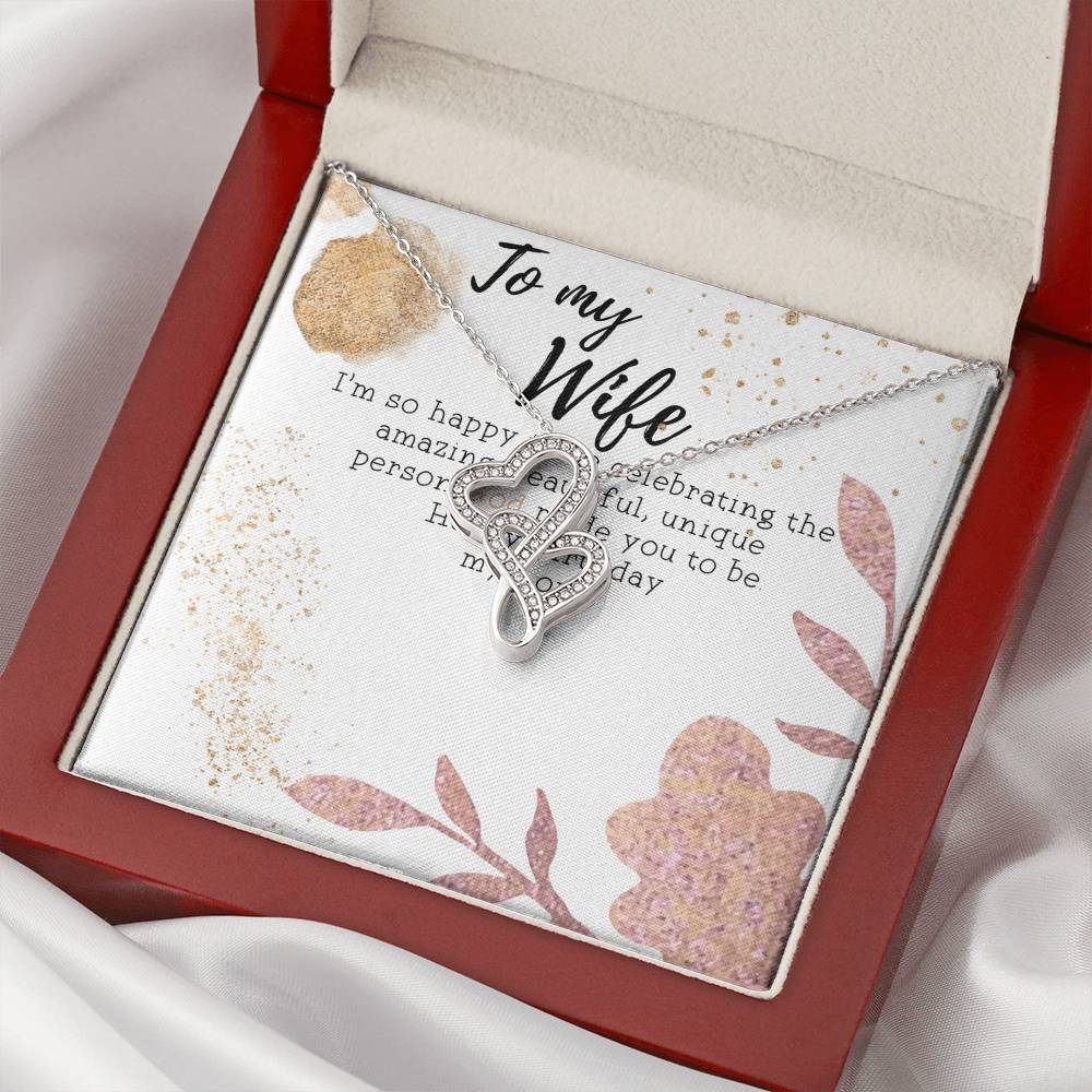 To My Wife Necklace - Happy Birthday My Love - Anniversary Gift For Wife Gift For Wife Wife Necklace Mothers Day Gift Double Hearts Necklace