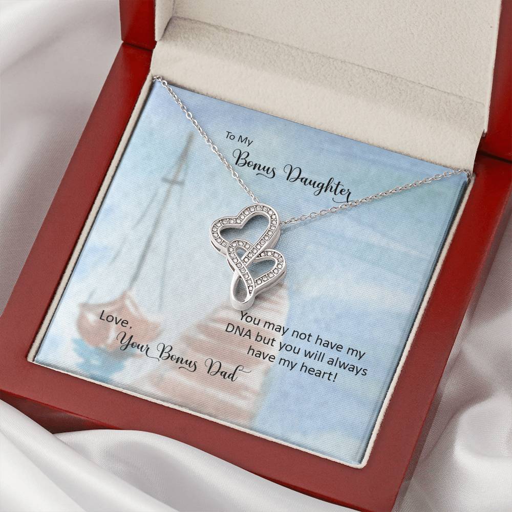 Bonus Daughter From Bonus Dad No Dna But You Have My Heart 4 Double Hearts Necklace