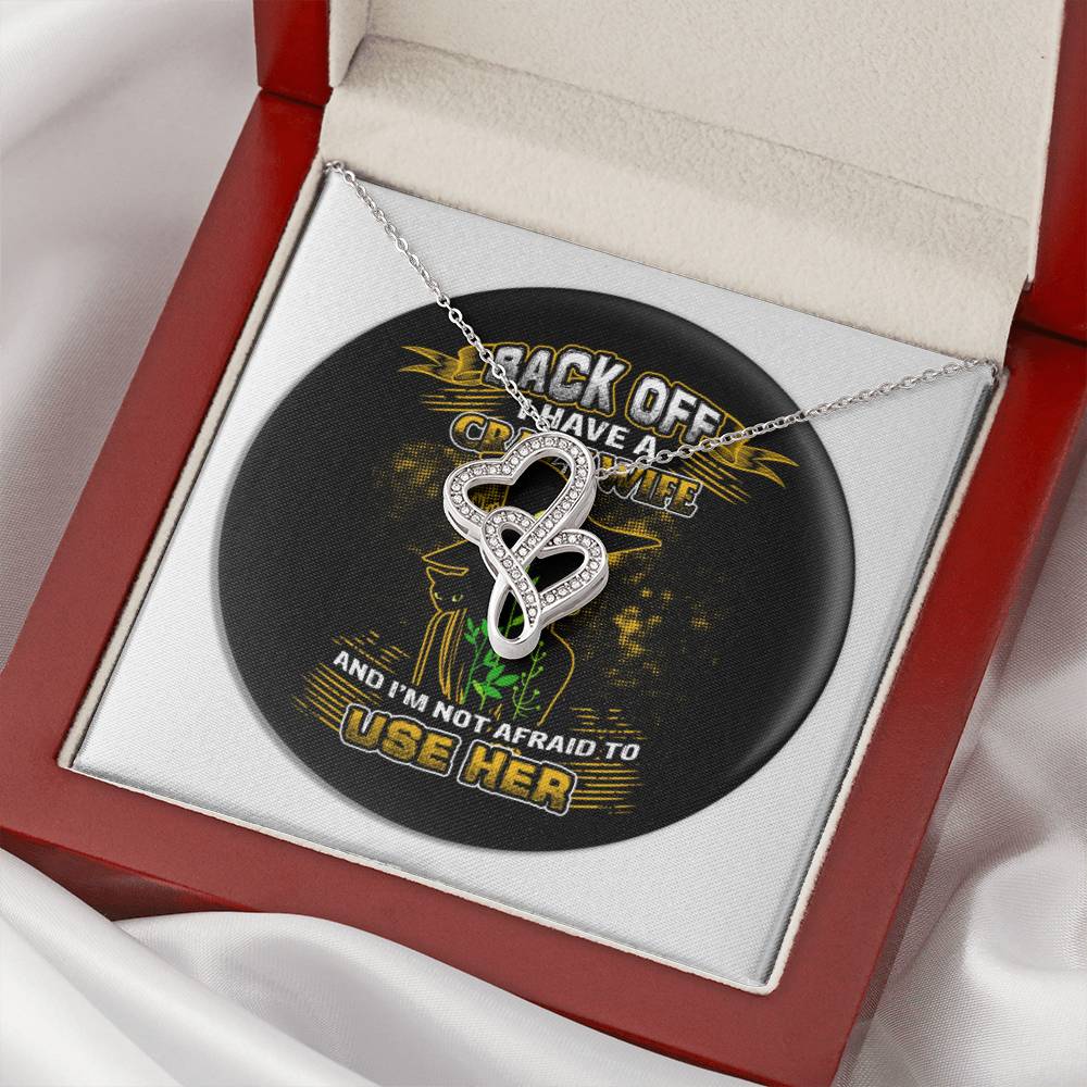 Back Off I Have A Crazy Wife Double Hearts Necklace