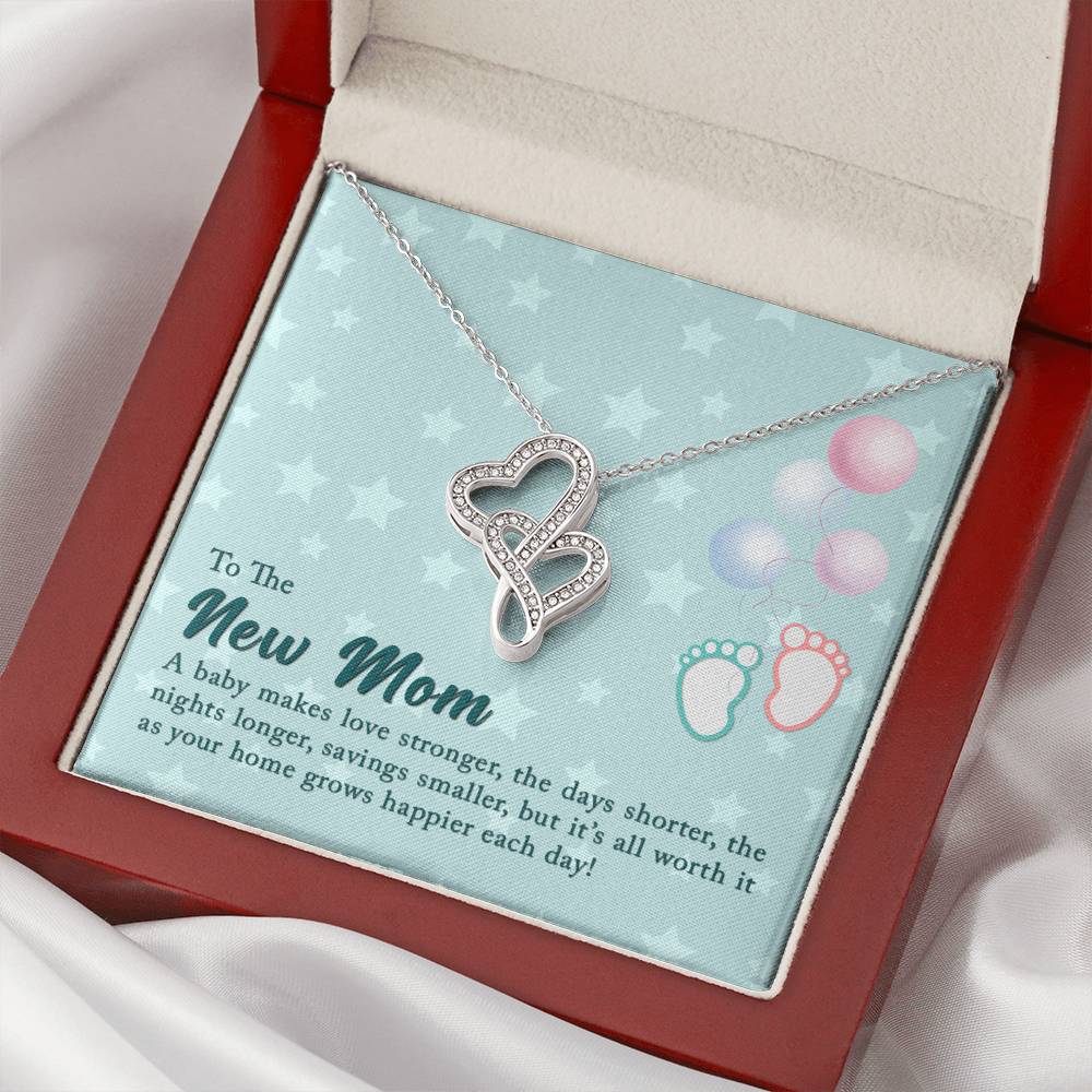 To The New Mom - A Baby Makes Love Stronger - Double Hearts Necklace