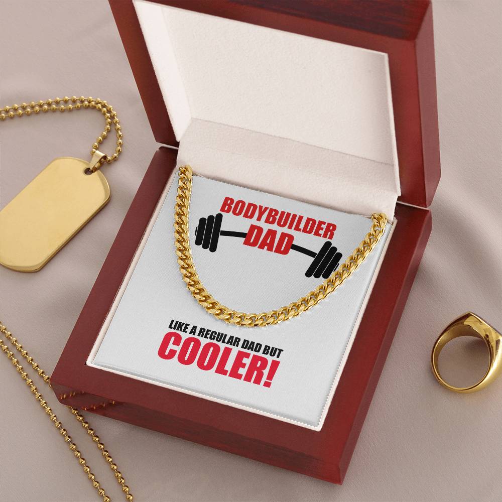 Cuban Link Chain - Bodybuilder Dad!