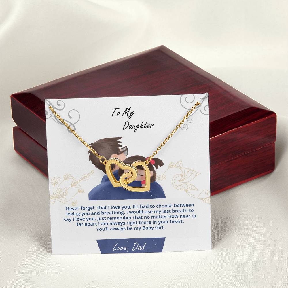 Daughter - My Baby Girl Never Forget That I Love You - Interlockings Heart Necklace Interlocking Hearts Necklace