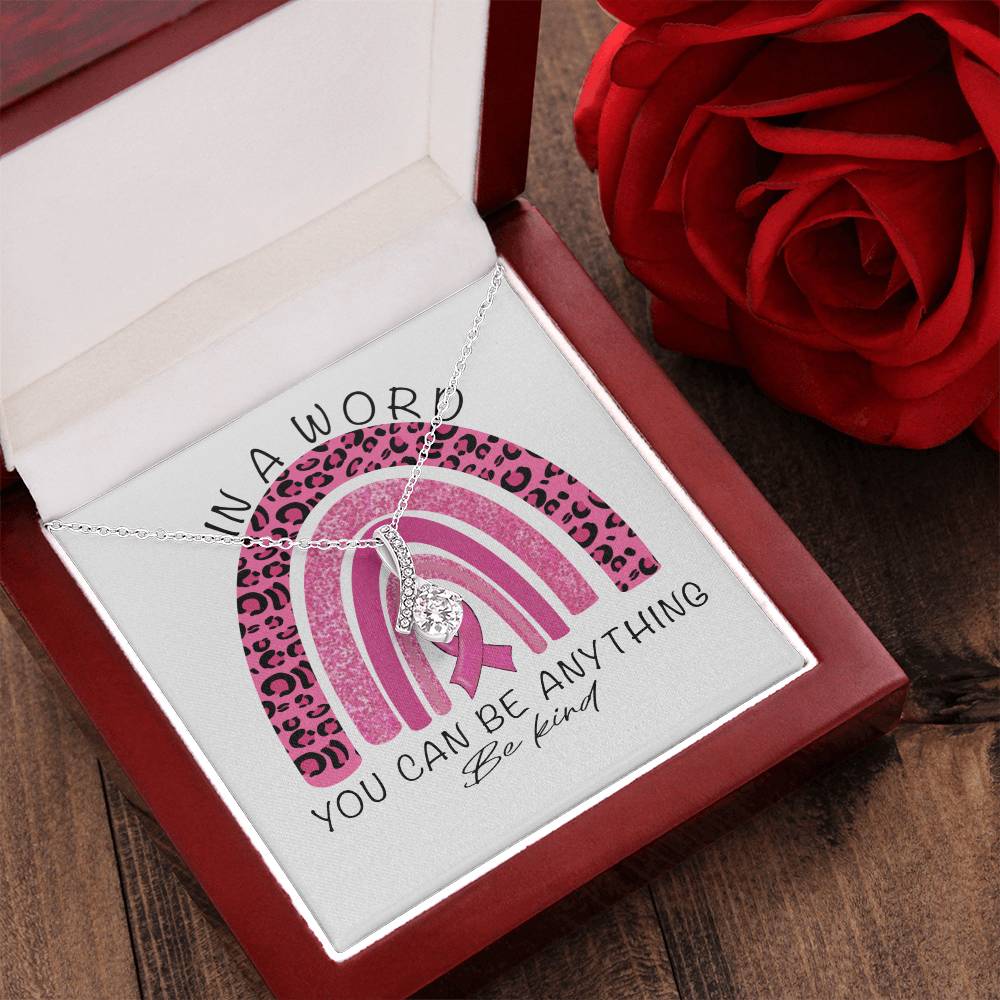 Back To The Pink In A Word You Can Be Anything Be Kind Alluring Gift Mahogany Style Luxury Box Alluring Beauty Necklace