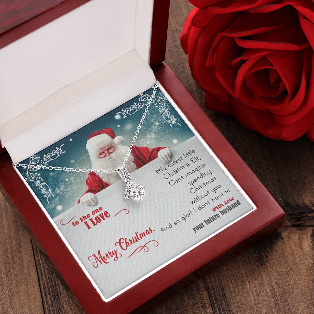 Can’T Imagine Spending Christmas Without You And So Glad I Don’T Have To. Necklace. Alluring Beauty Necklace