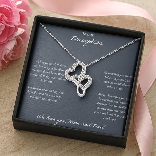To Our Daughter We Love You For All That You Are - Mom & Dad Double Hearts Necklace