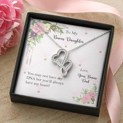Bonus Daughter From Bonus Dad No Dna But You Have My Heart  5 Double Hearts Necklace