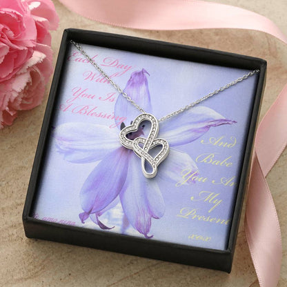 Each Day With You Is A Blessing... Double Hearts Necklace