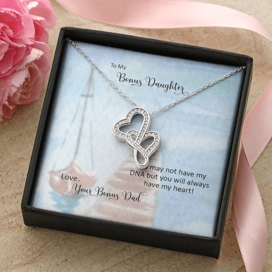 Bonus Daughter From Bonus Dad No Dna But You Have My Heart  4 Double Hearts Necklace