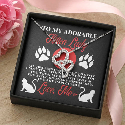 Gift For Her Kitten Lady My Dreams Came True The Day I Met You  Double Hearts Necklace
