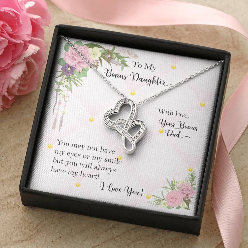 Bonus Daughter From Bonus Dad No Dna But You Have My Heart  1 Double Hearts Necklace