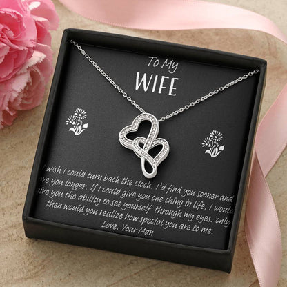 To My Wife I Wish I Could Turn Back The Clock Double Hearts Necklace