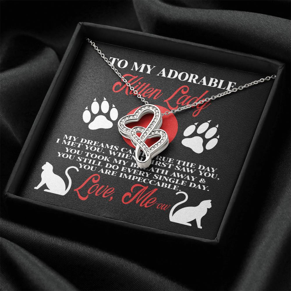Gift For Her Kitten Lady My Dreams Came True The Day I Met You  Double Hearts Necklace