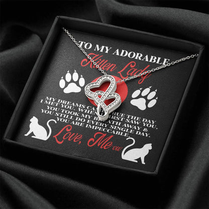 Gift For Her Kitten Lady My Dreams Came True The Day I Met You  Double Hearts Necklace