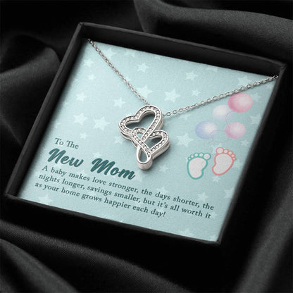 To The New Mom - A Baby Makes Love Stronger -  Double Hearts Necklace