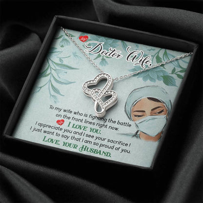 Dear Wife - I Appreciate You And I See Your Sacrifice -  Double Hearts Necklace