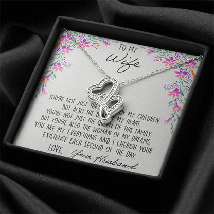 To My Wife You're Not Just The Mother Of My Children 1 Double Hearts Necklace