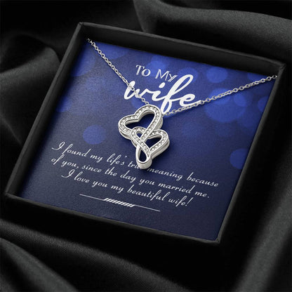 Collection Wife -To-My Wife - I Found My Life’S True Meaning Double Hearts Necklace