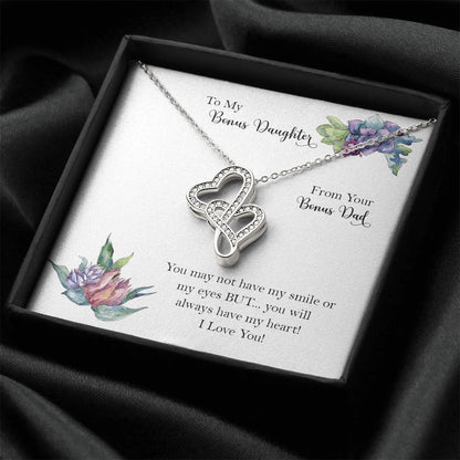 Bonus Daughter From Bonus Dad No Dna But You Have My Heart  8 Double Hearts Necklace