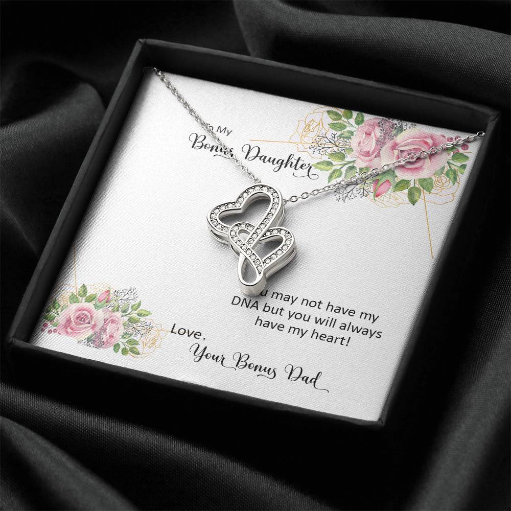 Bonus Daughter From Bonus Dad No Dna But You Have My Heart  6 Double Hearts Necklace