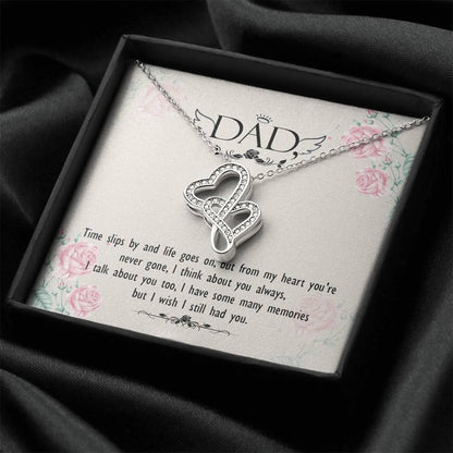 Dad - From My Heart You Are Never Gone - Necklace Double Hearts Necklace
