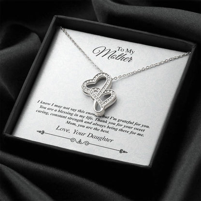 'To My Mother' Double Heart Necklace - I'm Grateful For You You Are The Best Double Hearts Necklace