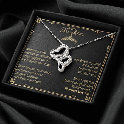 A Gift For Daughter  - Believe In Yourself Double Hearts Necklace