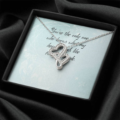 You Are The Only One Who Knows What My Heart Sounds Like From The Inside Double Hearts Necklace