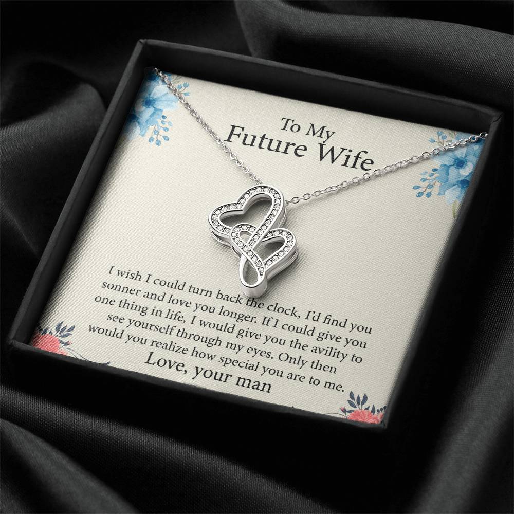 Gift For Future Wife - Birthday Gift For Future Wife - Christmas Gift Future Wife  To My Future Wife - You Will Always Double Hearts Necklace
