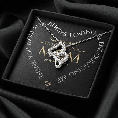 Double Hearts To My Amazing Mom Double Hearts Necklace