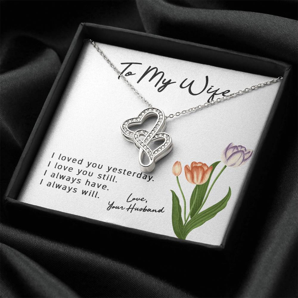 To My Wife Love Your Husband - Last Everything Necklace - To My Wife Necklace Anniversary Gift For Wife Gift For Wife  1 Double Hearts Necklace