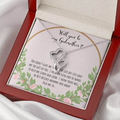 Will You Be My Godmother You Didn't Give Me The Gift Of Life Double Hearts Necklace