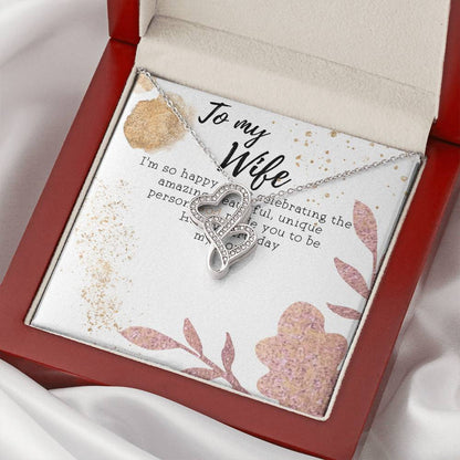 To My Wife Necklace - Happy Birthday My Love - Anniversary Gift For Wife Gift For Wife Wife Necklace Mothers Day Gift  Double Hearts Necklace
