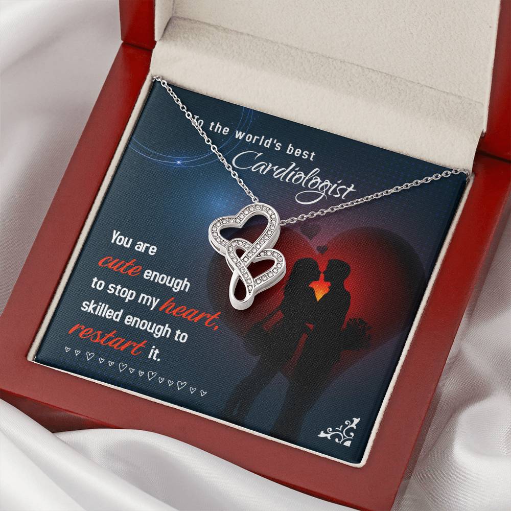 To The World's Best Cardiologist - Skilled Enough To Restart It -  Double Hearts Necklace