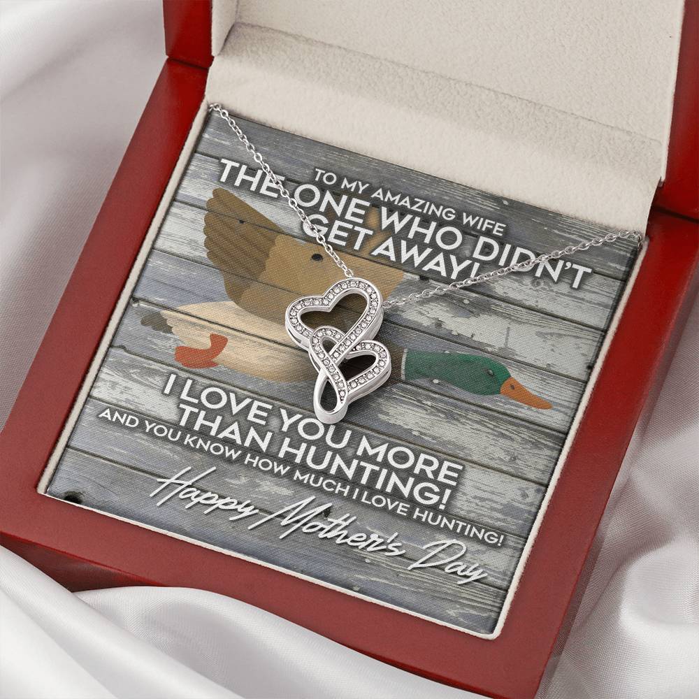 Funny Mothers Day Gift For The Wife Of A Duck Hunter I Love You More Than Duck Hunting Mother's Day Gift For Wife Husb Double Hearts Necklace