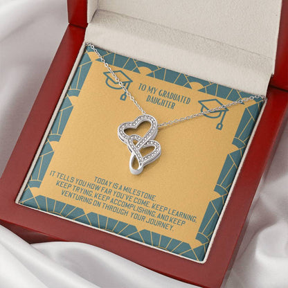 Double Heart Necklace For Daughter - Today Is A Milestone Double Hearts Necklace