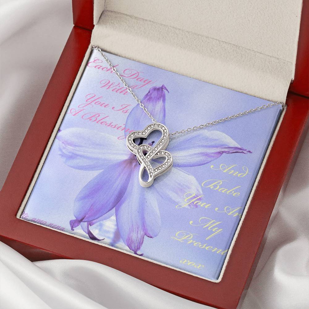 Each Day With You Is A Blessing... Double Hearts Necklace