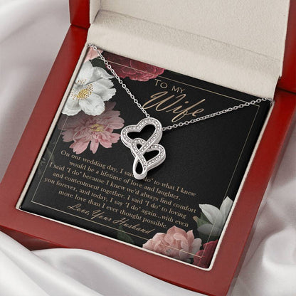 To My Wife Wedding Anniversary Gift - Double Heart Wife Of The Bride Necklace Wife Of The Bride Gift From Husband - We Double Hearts Necklace