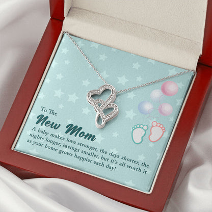 To The New Mom A Baby Makes Love Stronger  Double Hearts Necklace