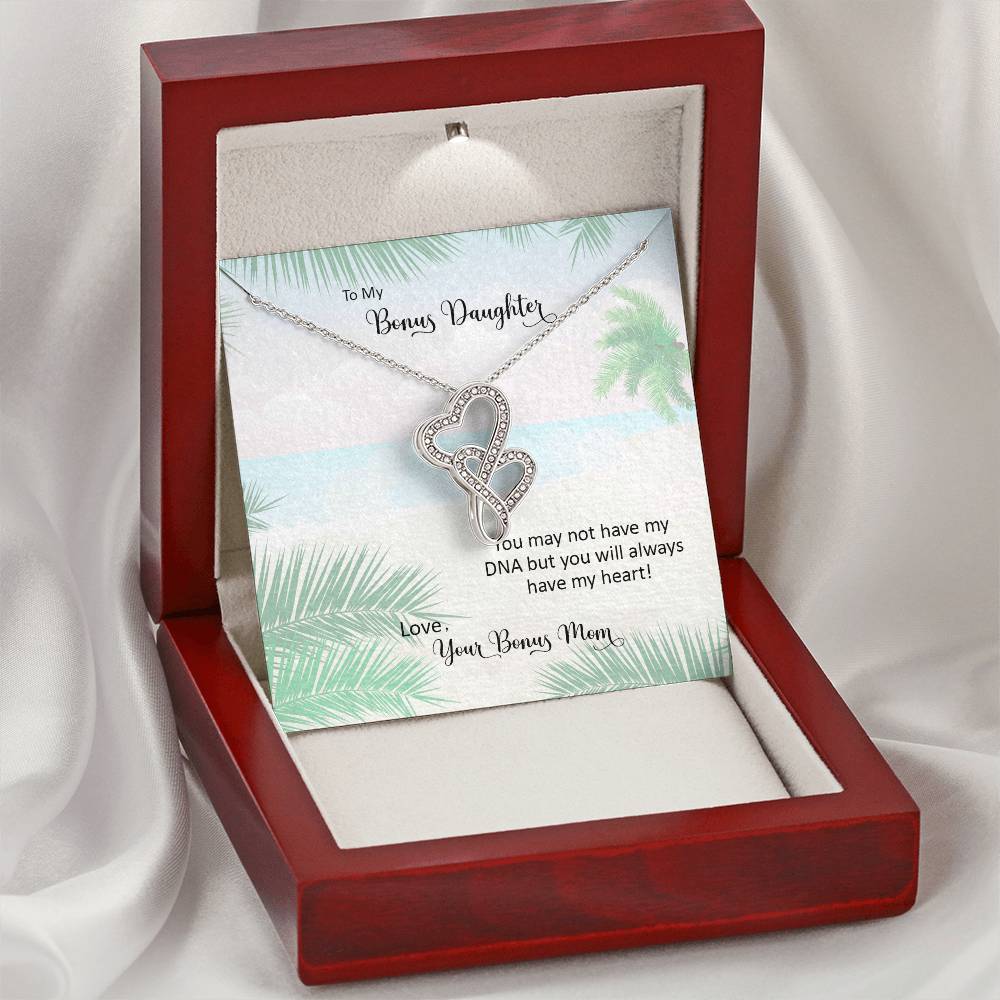 Bonus Daughter From Bonus Mom No Dna But You Have My Heart  4 Double Hearts Necklace