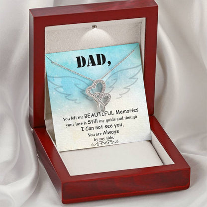 Dad - You Left Me Beautiful Memories - Necklace Double Hearts Necklace