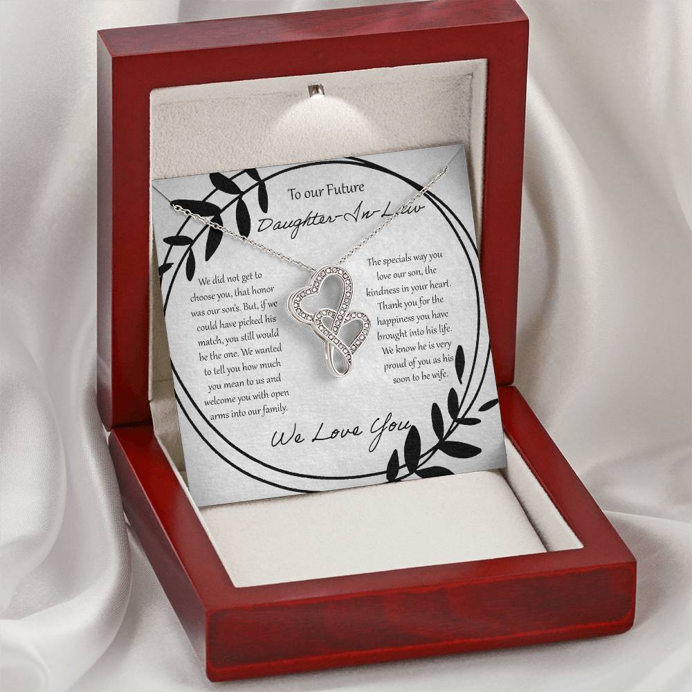 To Our Future Daughter In Law We Did Not Get To Choose You Double Hearts Necklace