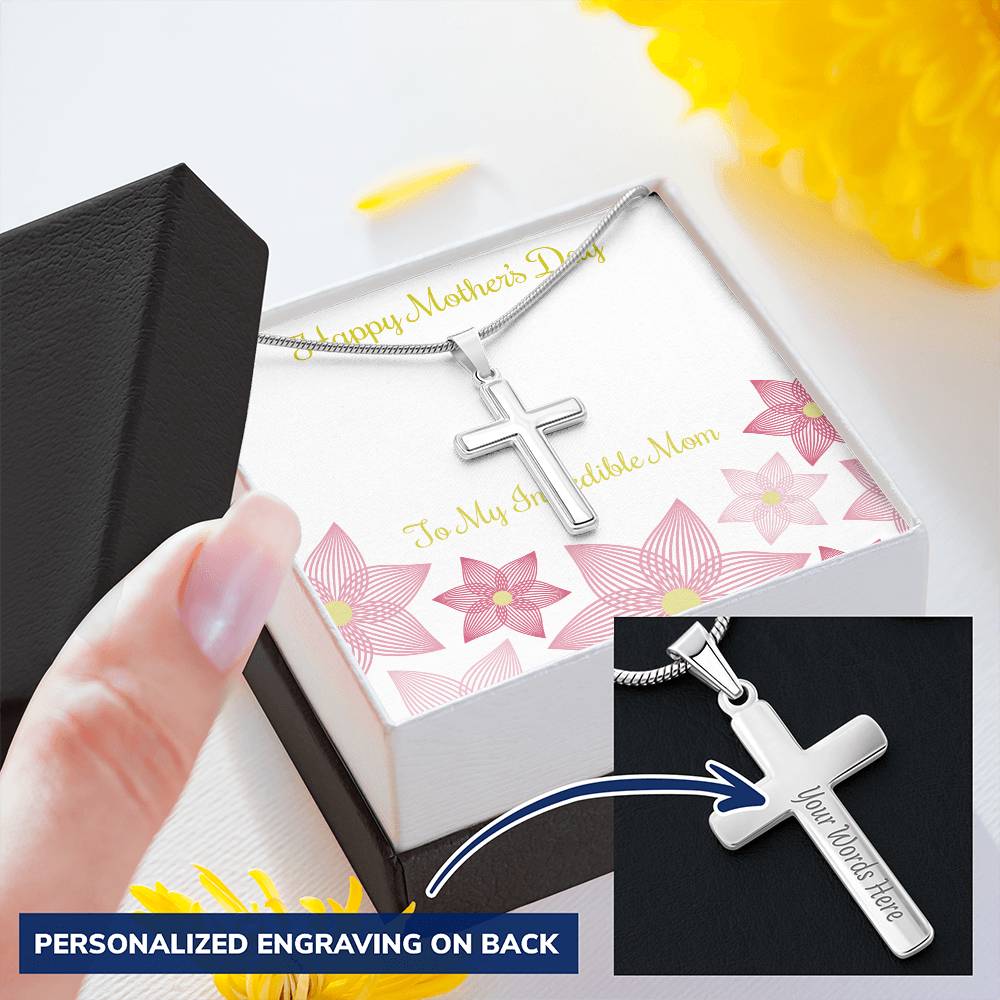 A Cross For An Incredible Mom Customize Engraved Cross Necklace