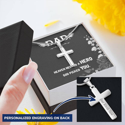 Dad Heaven Needed A Hero God Picked You Customize Engraved Cross Necklace