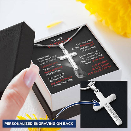For Husband - I Choose You To Love - Cross Customize Engraved Cross Necklace