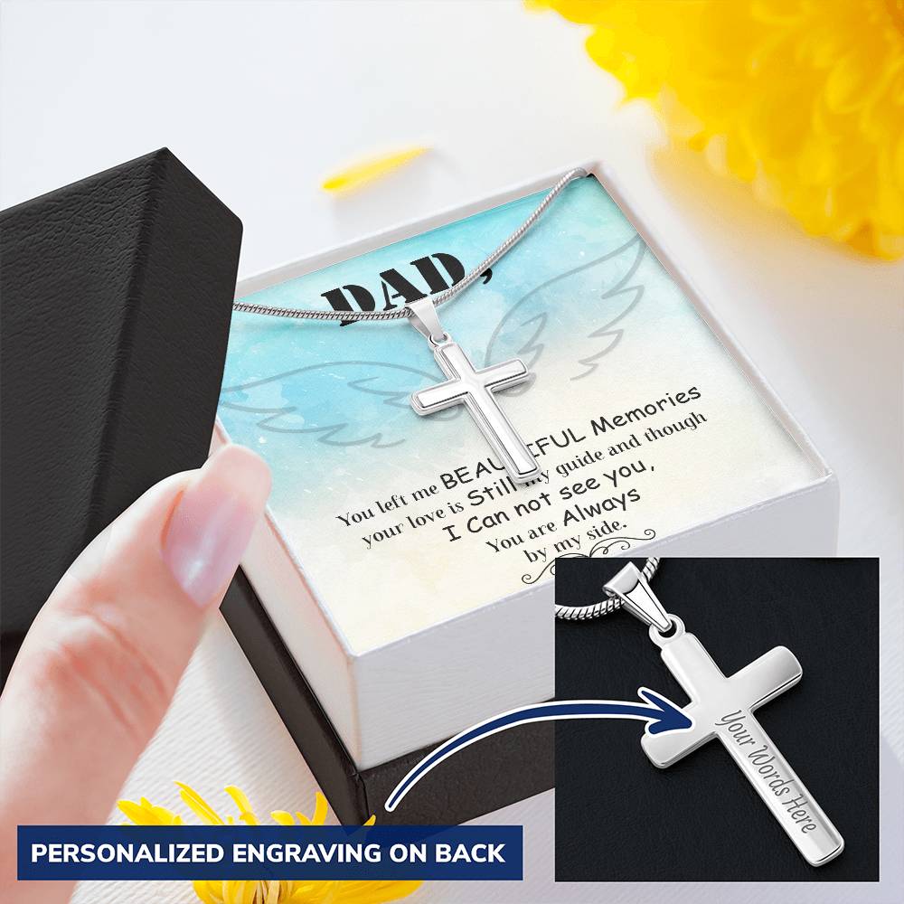 Dad - You Left Me Beautiful Memories - Necklace Customize Engraved Cross Necklace