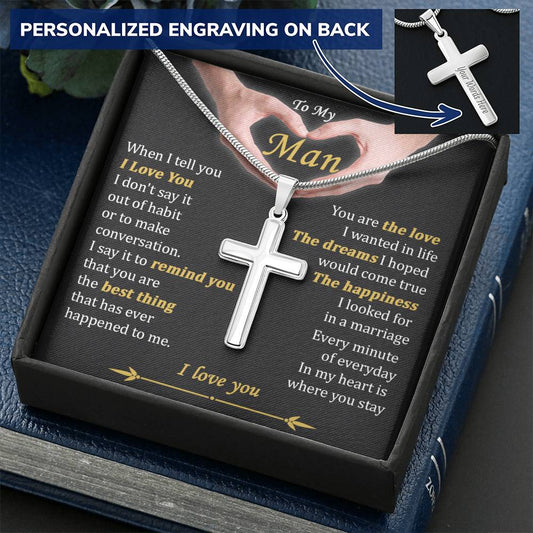 For Your Man - The Best Thing To Me - Cross Customize Engraved Cross Necklace