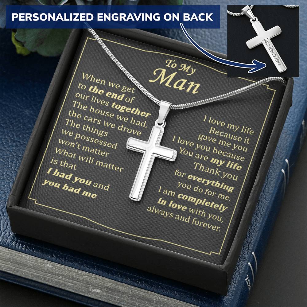 For Your Man - The End Of Our Lives - Cross Customize Engraved Cross Necklace