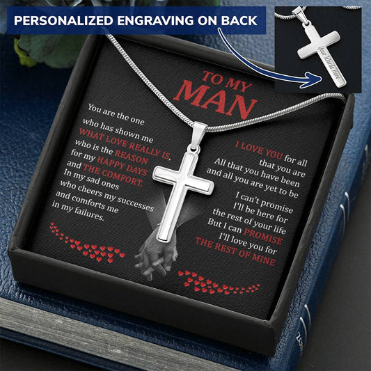 For Your Man - What Love Really Is - Cross 1 Customize Engraved Cross Necklace