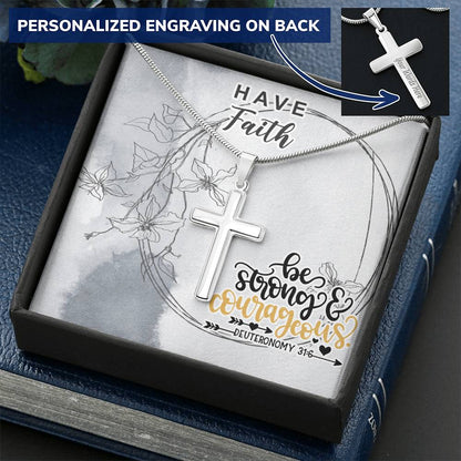 Dad To Son Gifts - Be Strong & Courageous Customize Engraved Cross Necklace