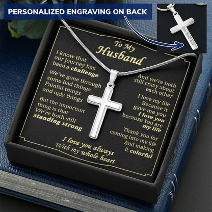 For Husband - My Life Gave Me You - Cross Customize Engraved Cross Necklace